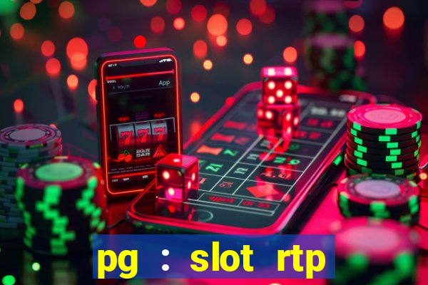 pg : slot rtp hacker site