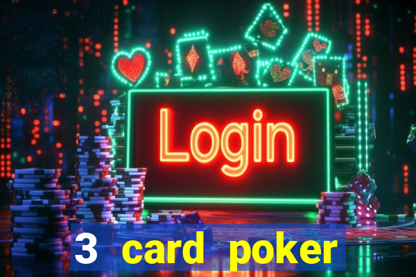 3 card poker online casino