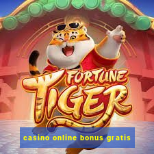 casino online bonus gratis