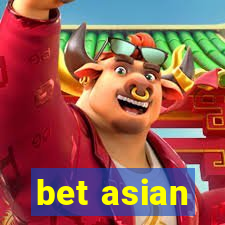 bet asian