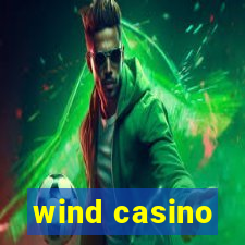 wind casino