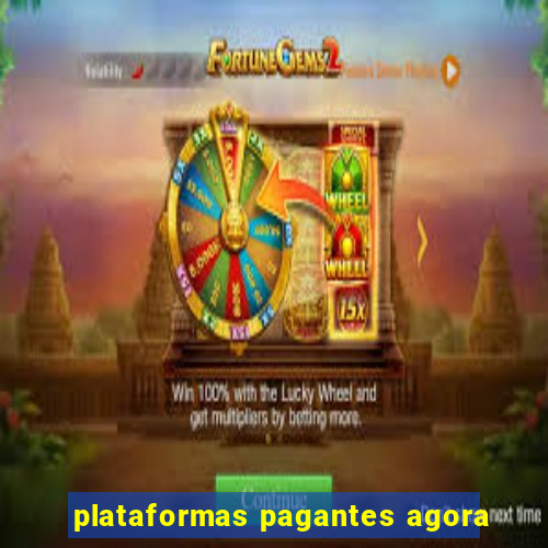 plataformas pagantes agora