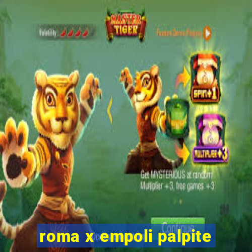 roma x empoli palpite