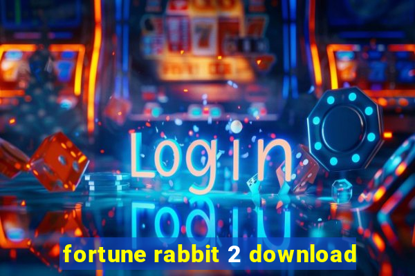 fortune rabbit 2 download