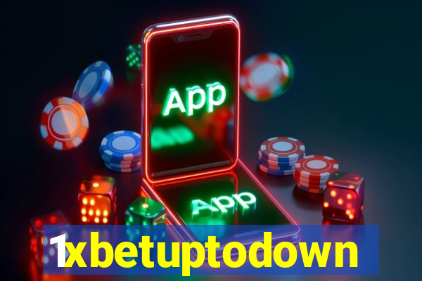 1xbetuptodown