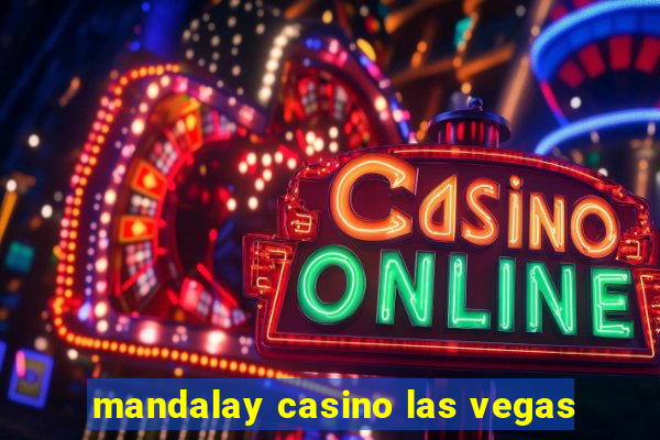 mandalay casino las vegas