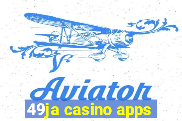 49ja casino apps