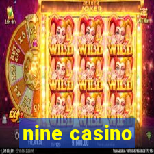 nine casino