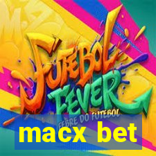 macx bet