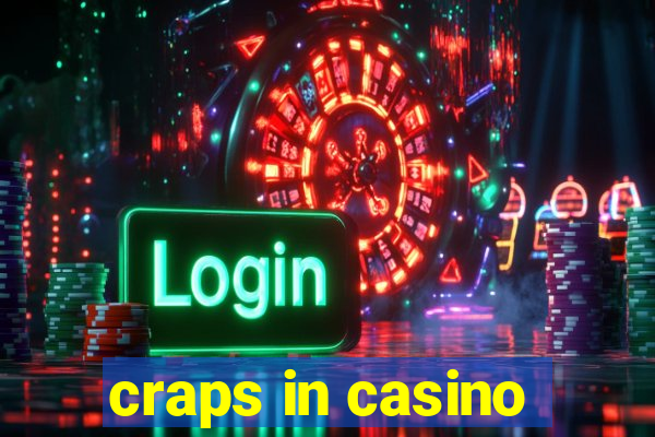 craps in casino