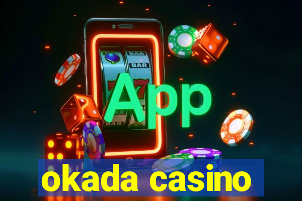 okada casino