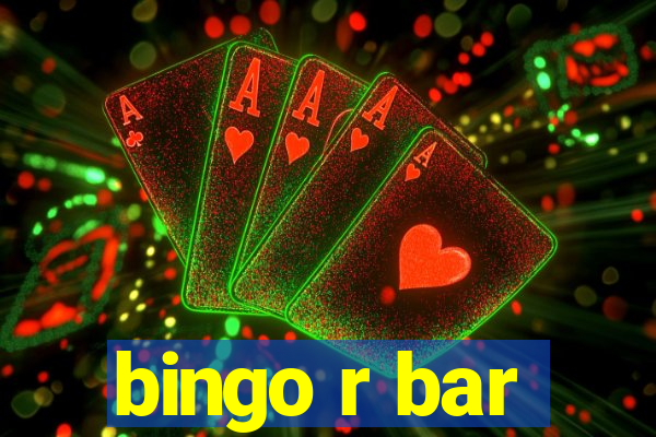 bingo r bar