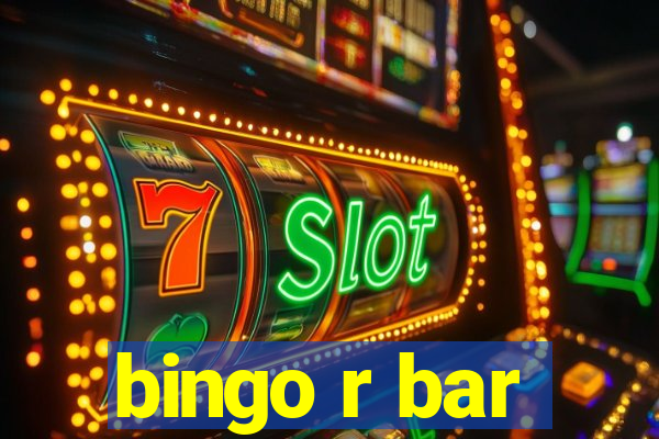 bingo r bar