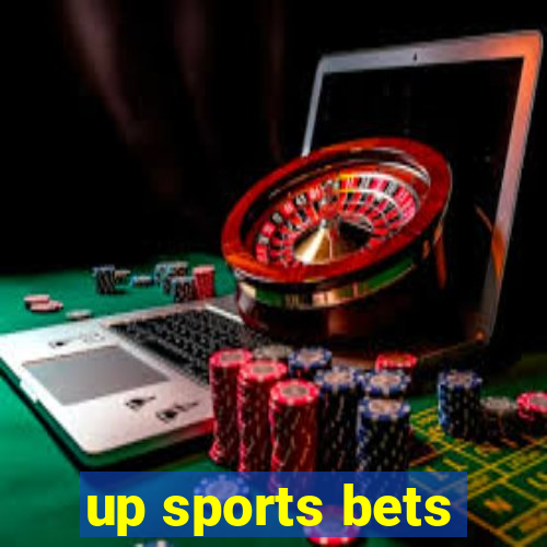 up sports bets