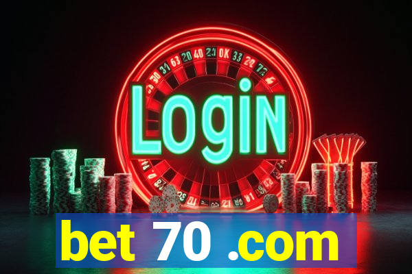 bet 70 .com