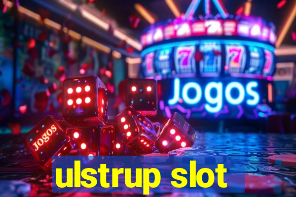 ulstrup slot