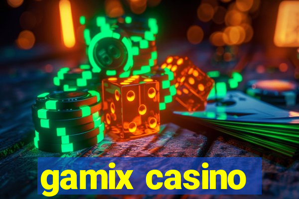 gamix casino