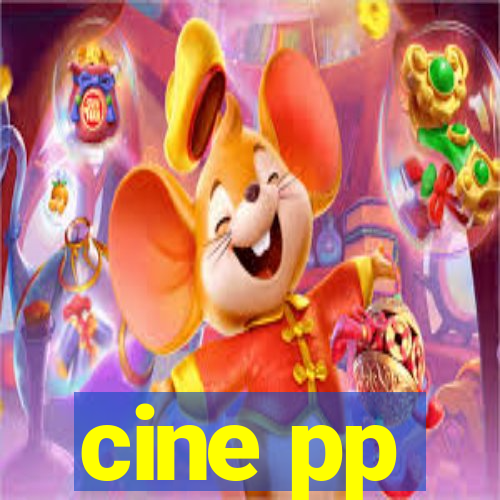 cine pp