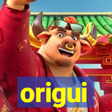 origui