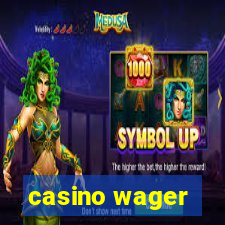 casino wager