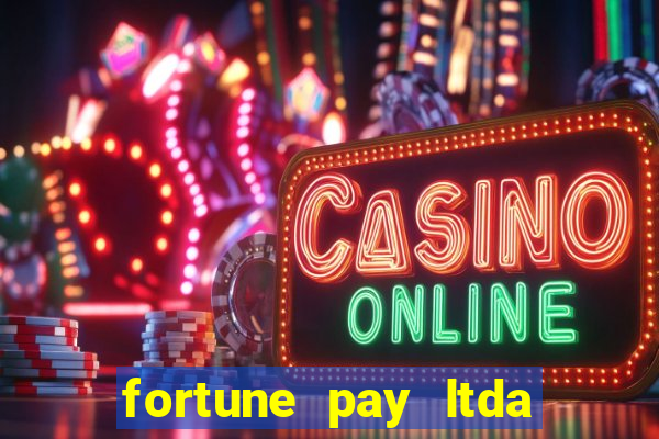 fortune pay ltda plataforma de jogos