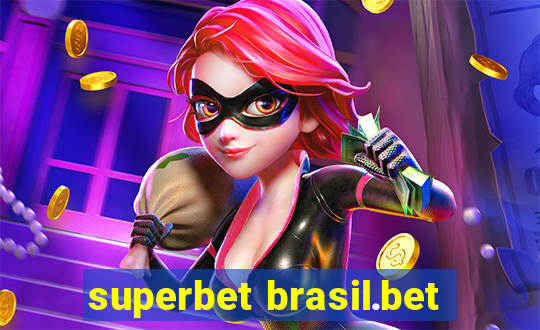 superbet brasil.bet