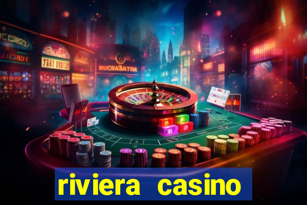 riviera casino hotel las vegas