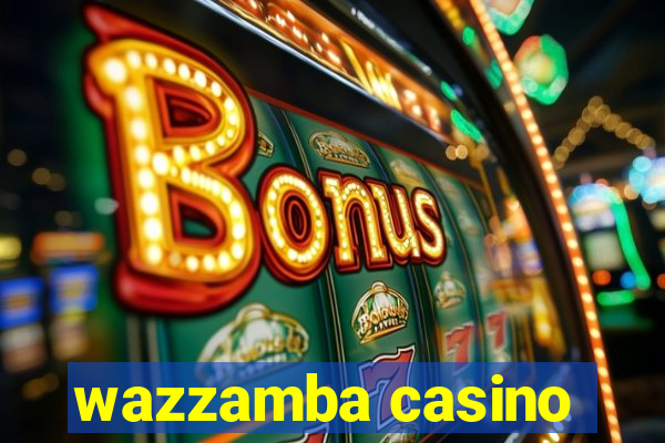 wazzamba casino