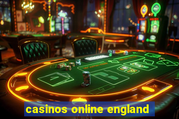 casinos online england