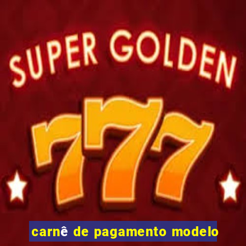 carnê de pagamento modelo