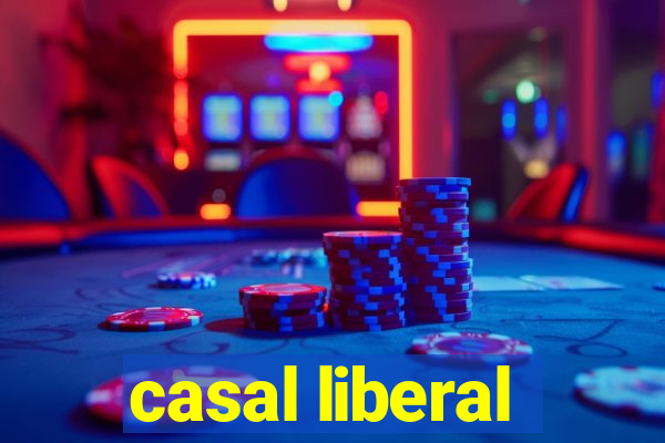 casal liberal