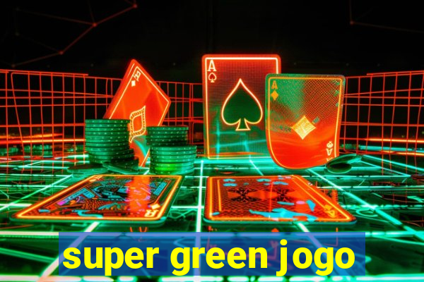 super green jogo