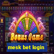 mesk bet login