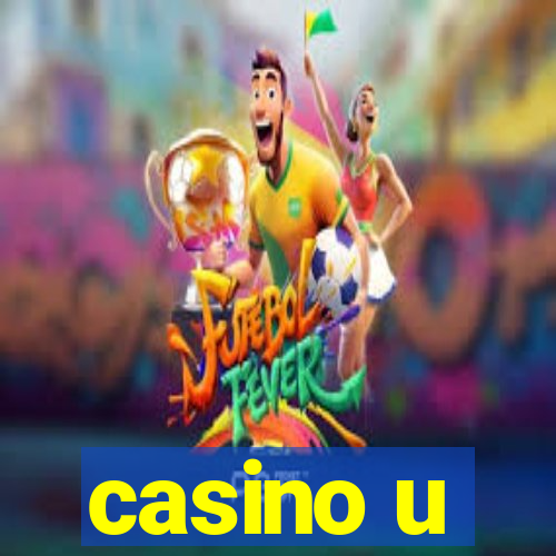 casino u