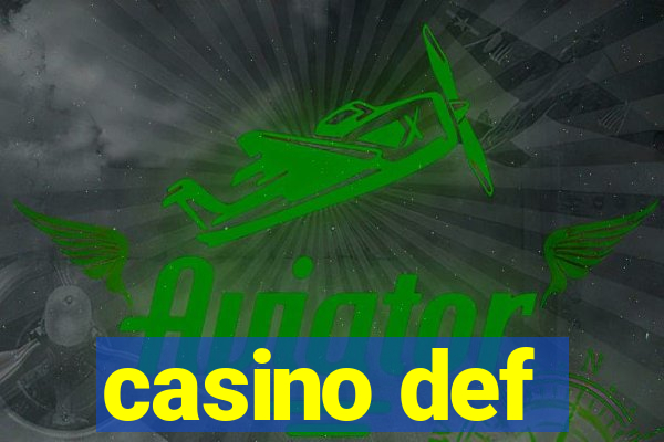 casino def