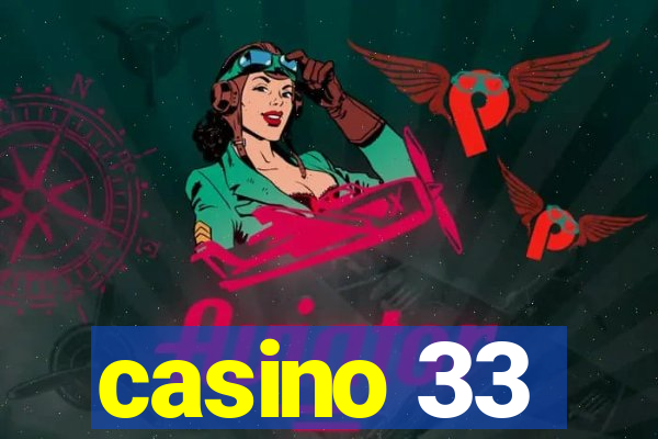 casino 33