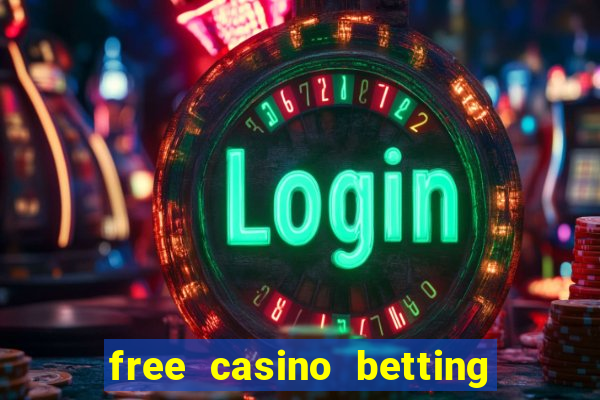 free casino betting no deposit