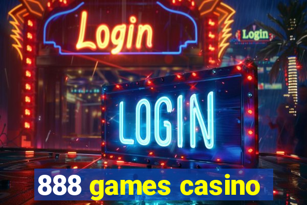 888 games casino