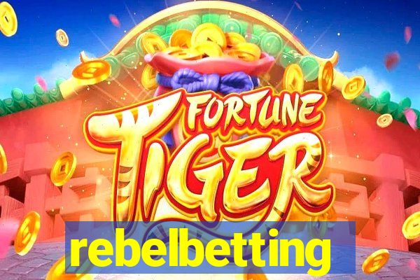 rebelbetting