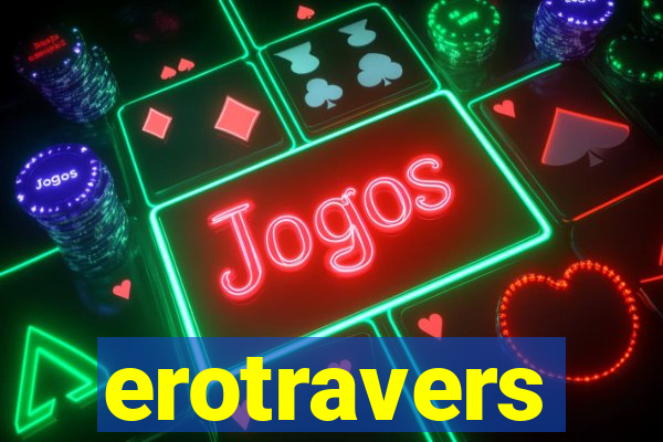 erotravers