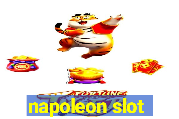 napoleon slot