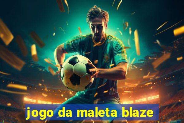 jogo da maleta blaze