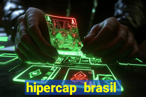 hipercap brasil como funciona