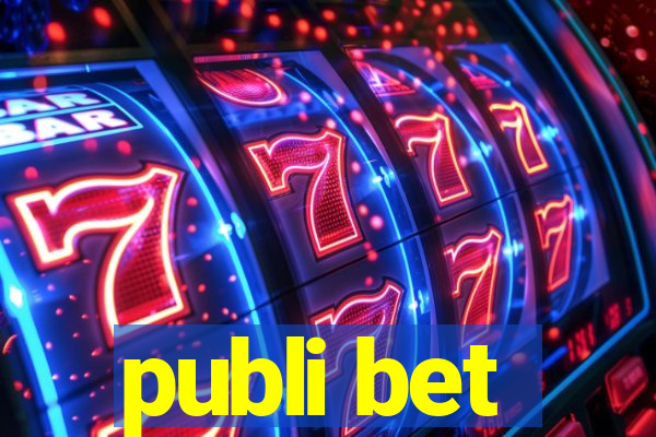 publi bet