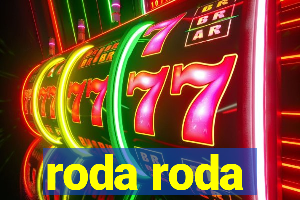 roda roda