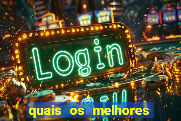 quais os melhores jogos de aposta