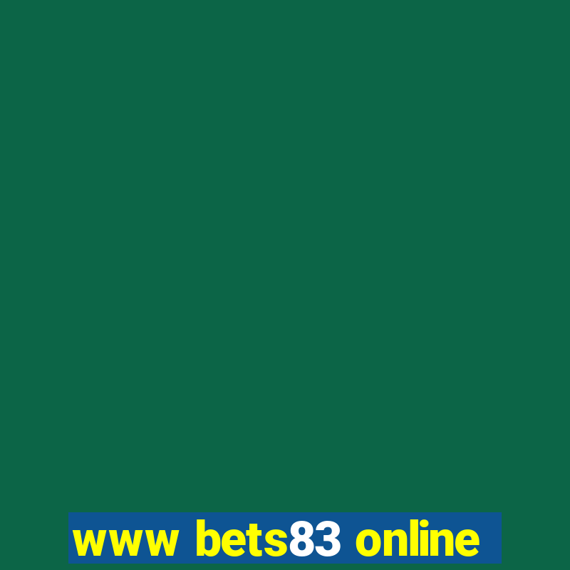 www bets83 online