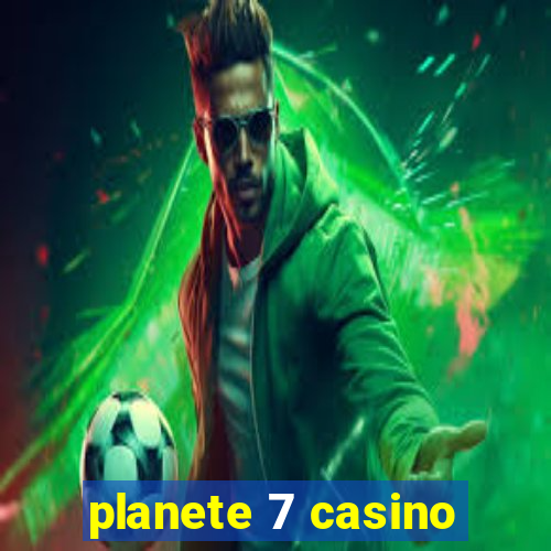 planete 7 casino