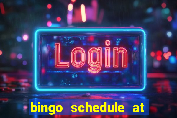 bingo schedule at mohegan sun