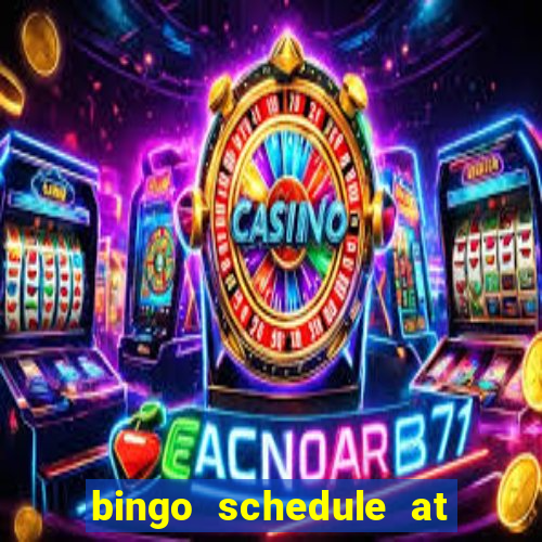 bingo schedule at mohegan sun